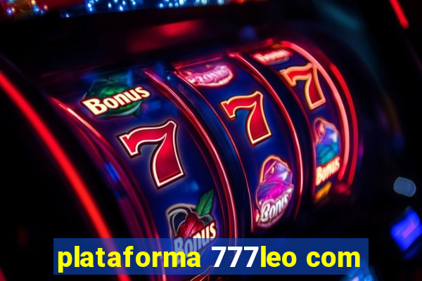 plataforma 777leo com